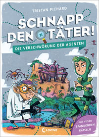 Schnapp den Täter! - Die Verschwörung der Agenten