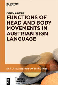 Functions of Head and Body Movements in Austrian Sign Language