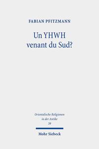 Un YHWH venant du Sud?