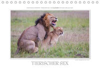 Emotionale Momente: Tierischer Sex. (Tischkalender 2021 DIN A5 quer)