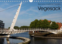 Bremens maritimer Norden: Vegesack (Wandkalender 2022 DIN A4 quer)