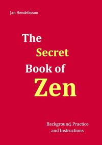 The Secret Book of Zen