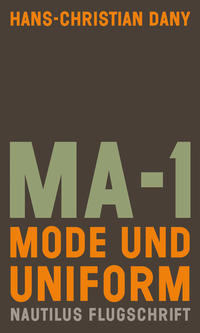 MA-1. Mode und Uniform