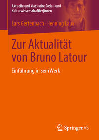 Zur Aktualität von Bruno Latour