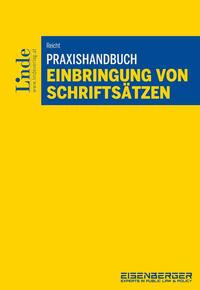 Praxishandbuch Einbringung von Schriftsätzen