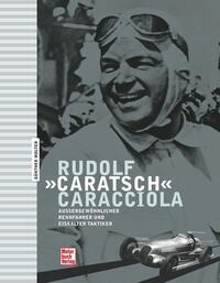 Rudolf «Caratsch» Caracciola