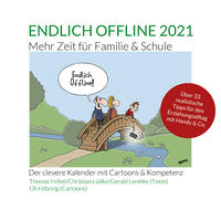 Endlich offline 2021 – mehr Zeit für Familie & Schule