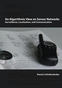 An Algorithmic View on Sensor Networks