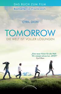 Tomorrow - Die Welt ist voller Lösungen