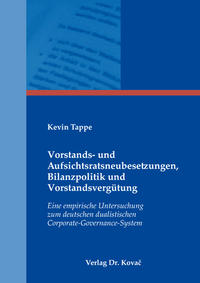 Vorstands- und Aufsichtsratsneubesetzungen, Bilanzpolitik und Vorstandsvergütung