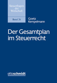 Der Gesamtplan im Steuerrecht