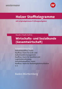 Holzer Stofftelegramme Baden-Württemberg – Wirtschafts- und Sozialkunde (Gesamtwirtschaft)