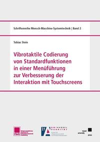 Vibrotaktile Codierung von Standardfunktionen in einer Menüführung zur Verbesserung der Interaktion mit Touchscreens